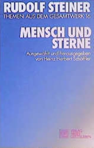 (Steiner, Rudolf): Rudolf Steiner Themen aus dem Gesamtwerk (Themen TB.), Nr.16, Mensch und Sterne (Rudolf-Steiner-Themen-Taschenbücher)